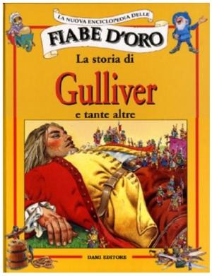 LA STORIA DI GULLIVER E TANTE ALTRE